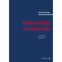 Tafeln und Fälle zum Güterrecht