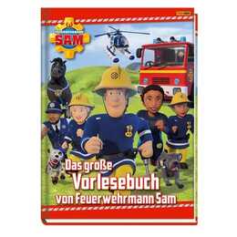 Feuerwehrmann Sam: Das grosse Vorlesebuch von Feuerwehrmann Sam