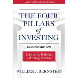 The Four Pillars of Investing, Second Edition: Lessons for Building a Winning Portfolio