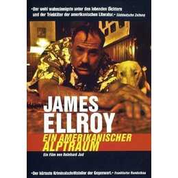 James Ellroy - Ein amerikanischer Alptraum (DE)