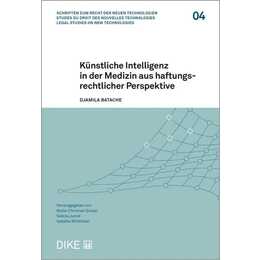 Künstliche Intelligenz in der Medizin aus haftungsrechtlicher Perspektive