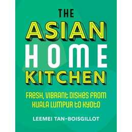 The Asian Home Kitchen