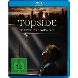 Topside (2020) - Flucht ins Ungewisse (DE)