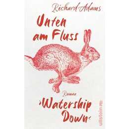 Unten am Fluss - »Watership Down«