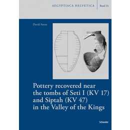 Pottery recovered near the tombs of Seti I (KV 17) and Siptah (KV 47) in the Valley of the Kings