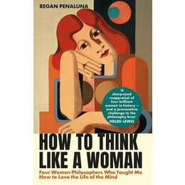 How to Think Like a Woman