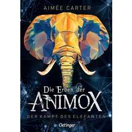 Die Erben der Animox 3. Der Kampf des Elefanten