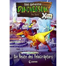 Das geheime Dinoversum Xtra - Die Beute des Velociraptors