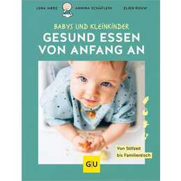 Gesund essen von Anfang an