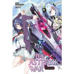 The Asterisk War, Vol. 11 (light novel)