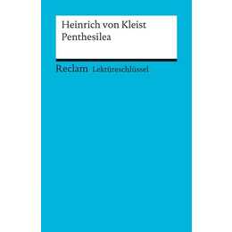 Heinrich von Kleist: Penthesilea