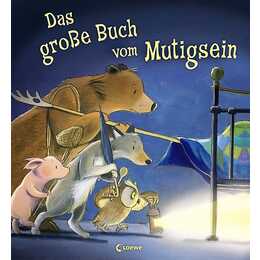 Das grosse Buch vom Mutigsein