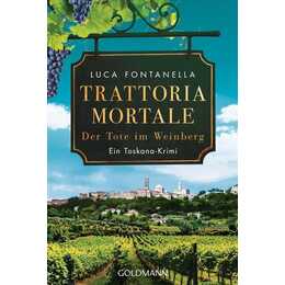 Trattoria Mortale - Der Tote im Weinberg