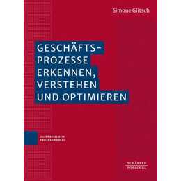 Geschäftsprozesse erkennen, verstehen und optimieren