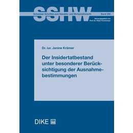 Der Insidertatbestand unter besonderer Berücksichtigung der Ausnahmebestimmungen