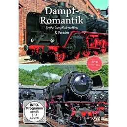 Dampf Romantik - Grosse Dampfloktreffen & Paraden (DE)