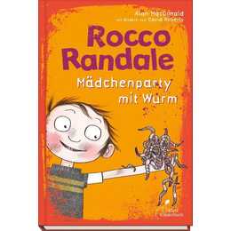 Rocco Randale 01 - Mädchenparty mit Wurm