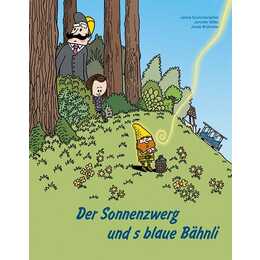 Der Sonnenzwerg und s blaue Bähnli