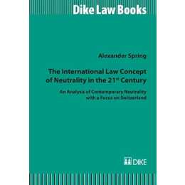 The International Law Concept of Neutrality in the 21st Century