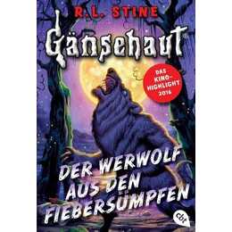 Der Werwolf aus den Fiebersümpfen / Gänsehaut Bd. 5