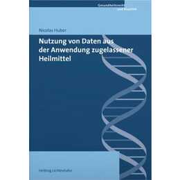 Nutzung von Daten aus der Anwendung zugelassener Heilmittel