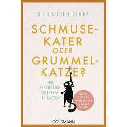 Schmusekater oder Grummelkatze?