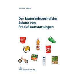 Der lauterkeitsrechtliche Schutz von Produktausstattungen