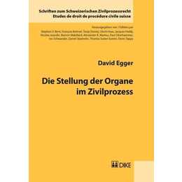 Die Stellung der Organe im Zivilprozess