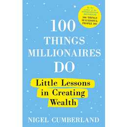 100 Things Millionaires Do