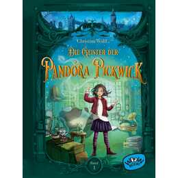 Die Geister der Pandora Pickwick (Bd. 1)