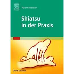 Shiatsu in der Praxis