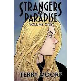 Strangers In Paradise Volume One