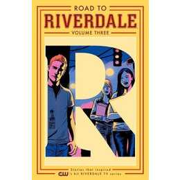 Road to Riverdale 03