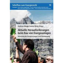 Aktuelle Herausforderungen beim Bau von Energieanlagen