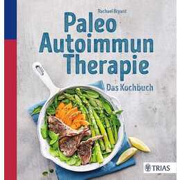 Paleo Autoimmun Therapie