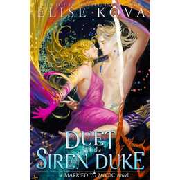 A Duet with the Siren Duke