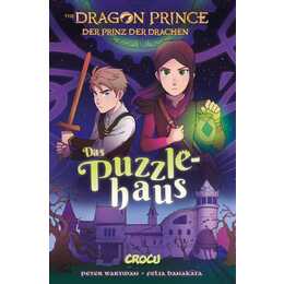 Dragon Prince 3 - Prinz der Drachen: Das Puzzlehaus