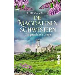 Die Magdalenenschwestern. Das gestohlene Leben