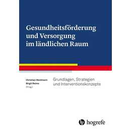 Gesundheitsförderung und Versorgung im ländlichen Raum