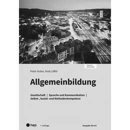 Allgemeinbildung, Ausgabe Zürich, Arbeitsheft (Print inkl. eLehrmittel)