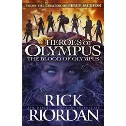 The Blood of Olympus (Heroes of Olympus Book 5)