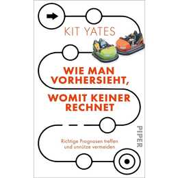 Wie man vorhersieht, womit keiner rechnet