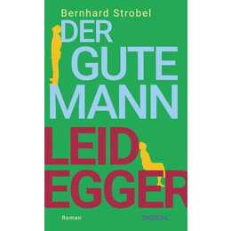 Der gute Mann Leidegger