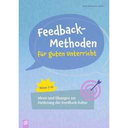 Feedback-Methoden für guten Unterricht