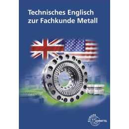 Technisches Englisch zur Fachkunde Metall