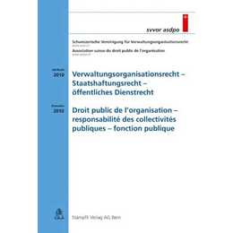 Verwaltungsorganisationsrecht - Staatshaftungsrecht - öffentliches Dienstrecht / Droit public de l'organisation - responsabilité des collectivités publiques - fonction publique