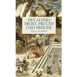 Des Alters Trost, Frucht und Freude