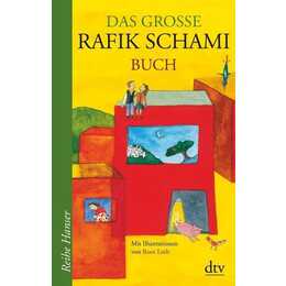 Das grosse Rafik Schami Buch