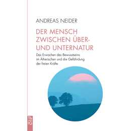 Der Mensch zwischen Über- und Unternatur