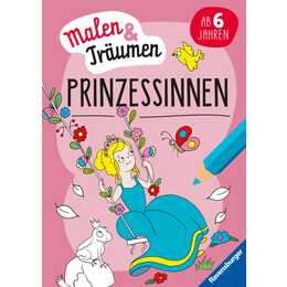 Malen und träumen: Prinzessinnen